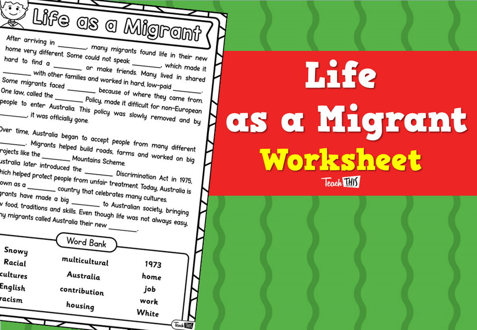 Life as a Migrant - Worksheet