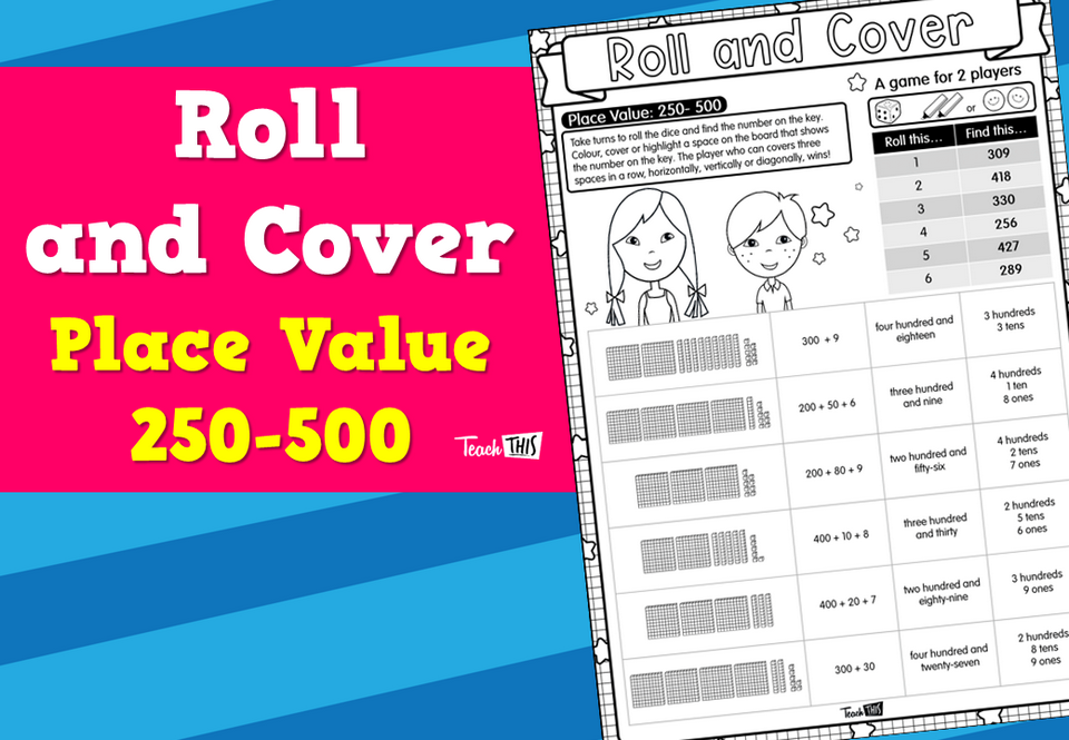 Roll and Cover - Place Value - 250-500