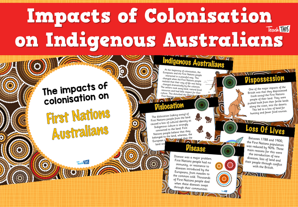 Impacts of Colonisation on Indigenous Australians