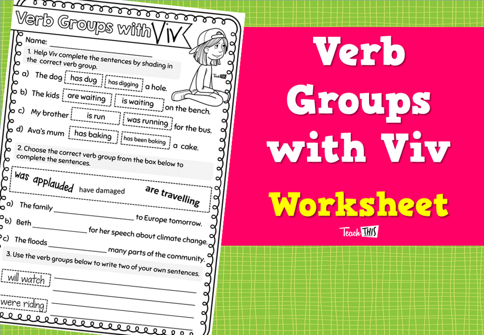 Verb Groups with Viv - Worksheet