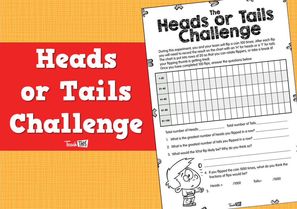 Heads or Tails Challenge