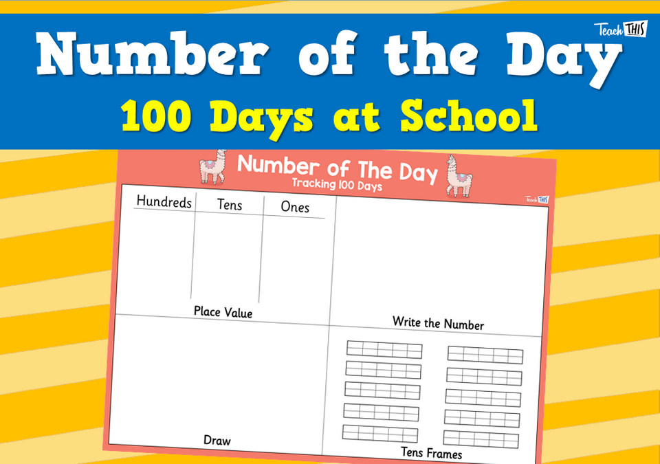 Number of the Day - 100 Days at School
