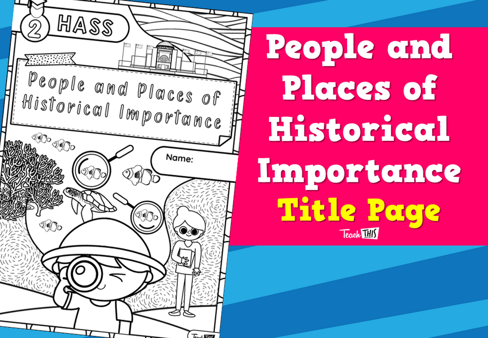 People and Places of Historical Importance- Title Page