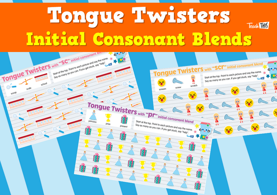 Tongue Twisters - Initial Consonant Blends