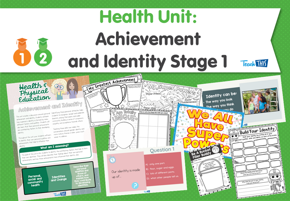 Health Unit: Achievement and Identity Stage 1