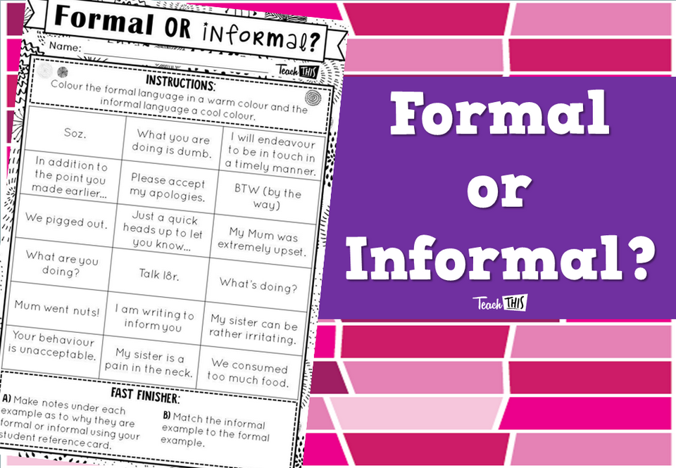 Formal or Informal?