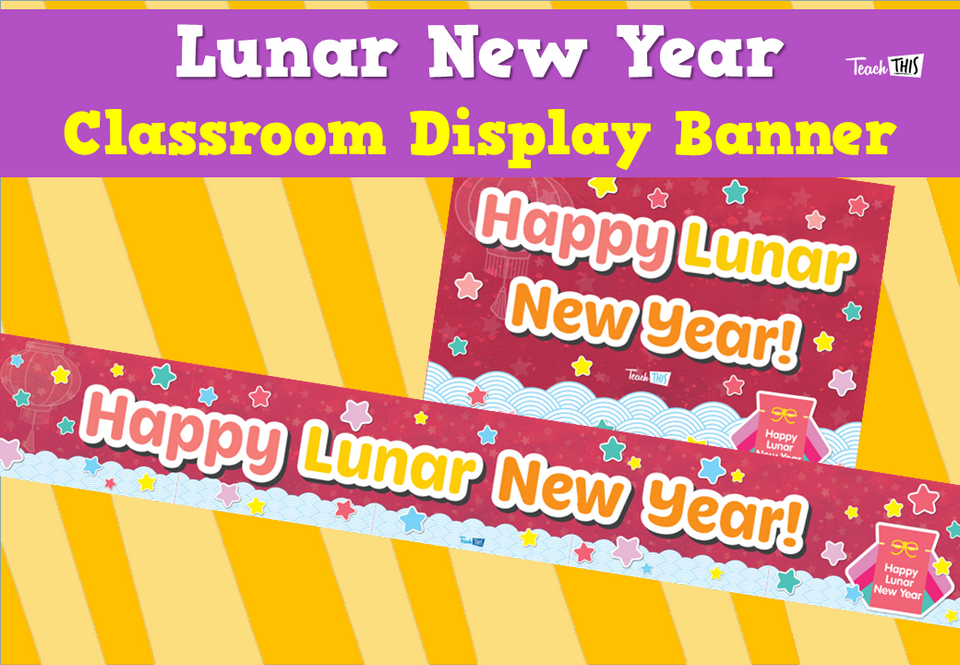 Lunar New Year - Classroom Display Banner