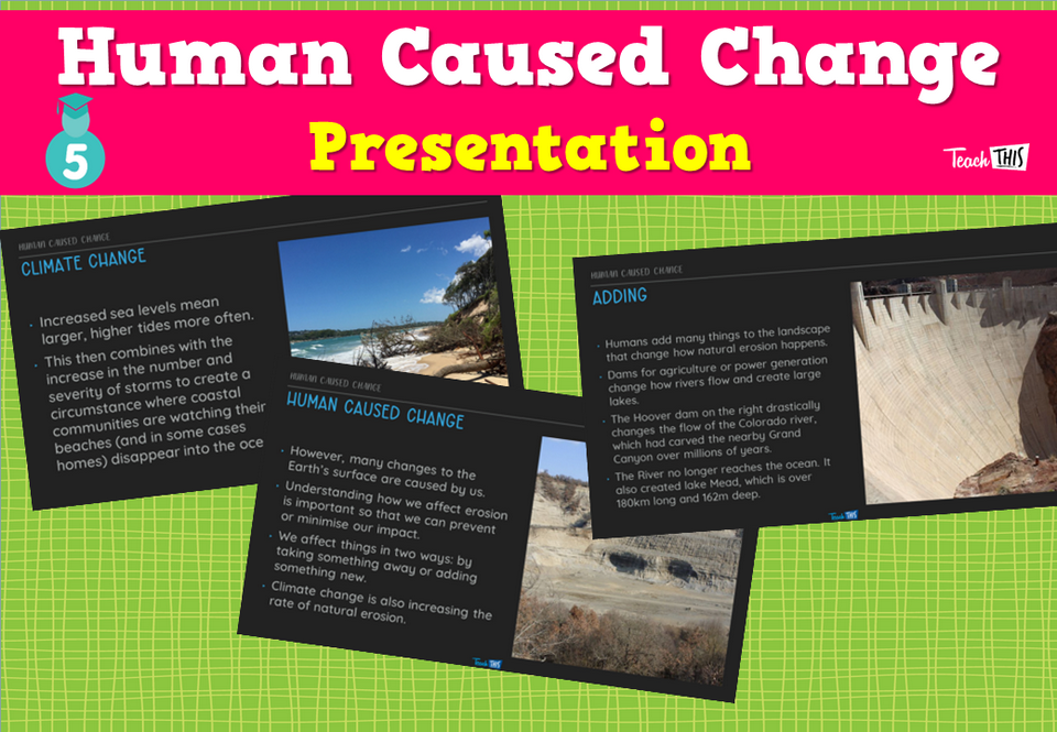 Human Caused Change - Presentation