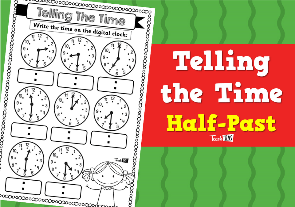 Telling The Time - Half-Past