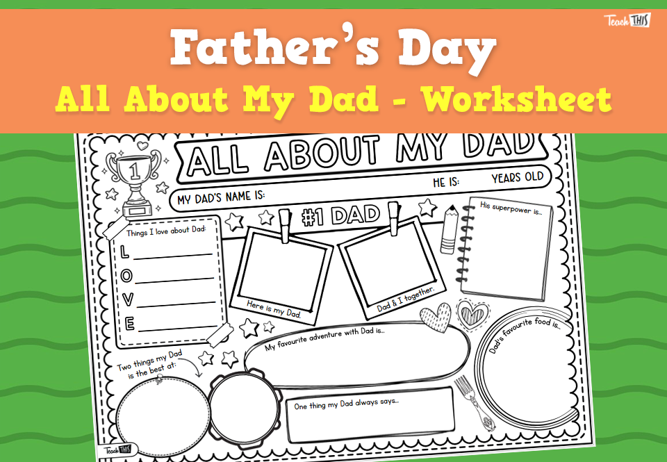 All About My Dad - Worksheet