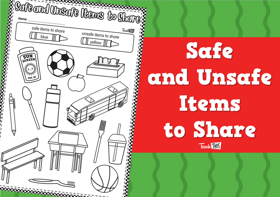 Safe and Unsafe Items to Share