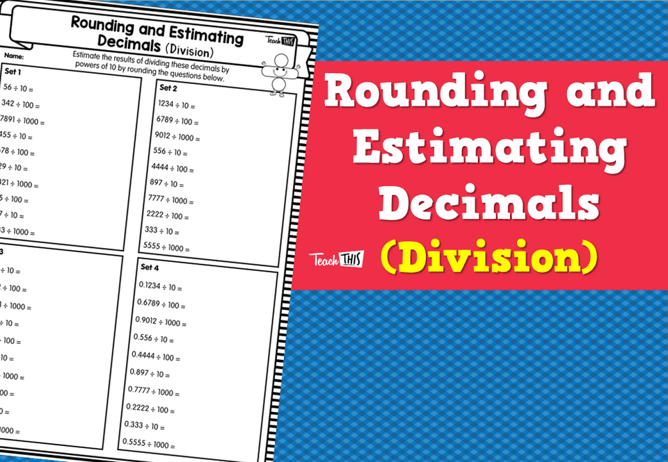 Rounding and Estimating Decimals (Division)