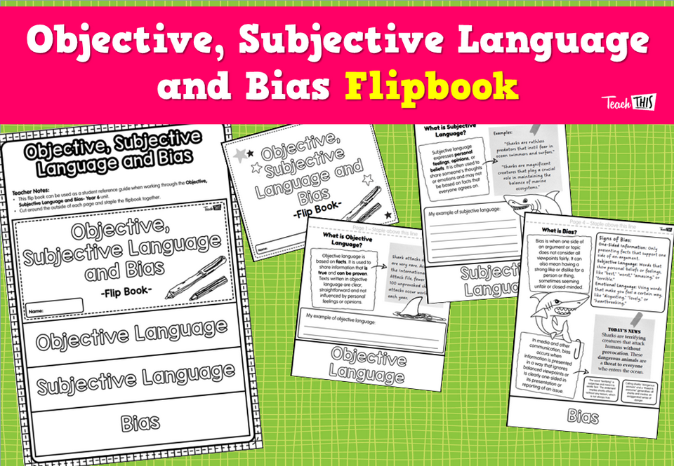 Objective, Subjective Language and Bias Flipbook