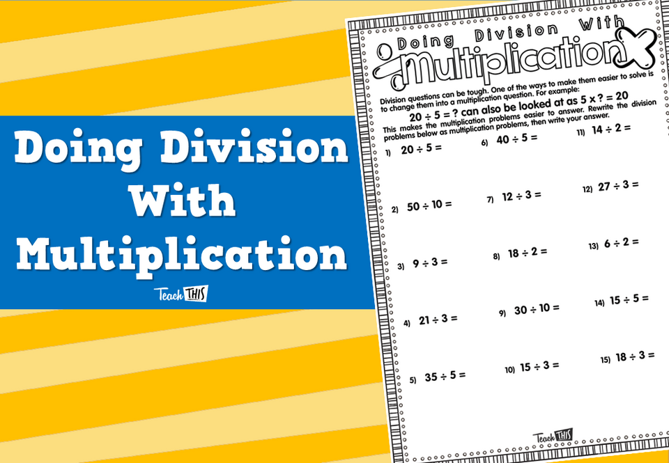 Doing Division With Multiplication
