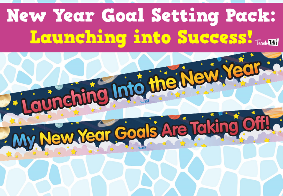 New Year Goal Setting Pack: Launching into Success!