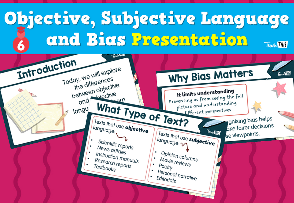 Objective, Subjective Language and Bias - Presentation