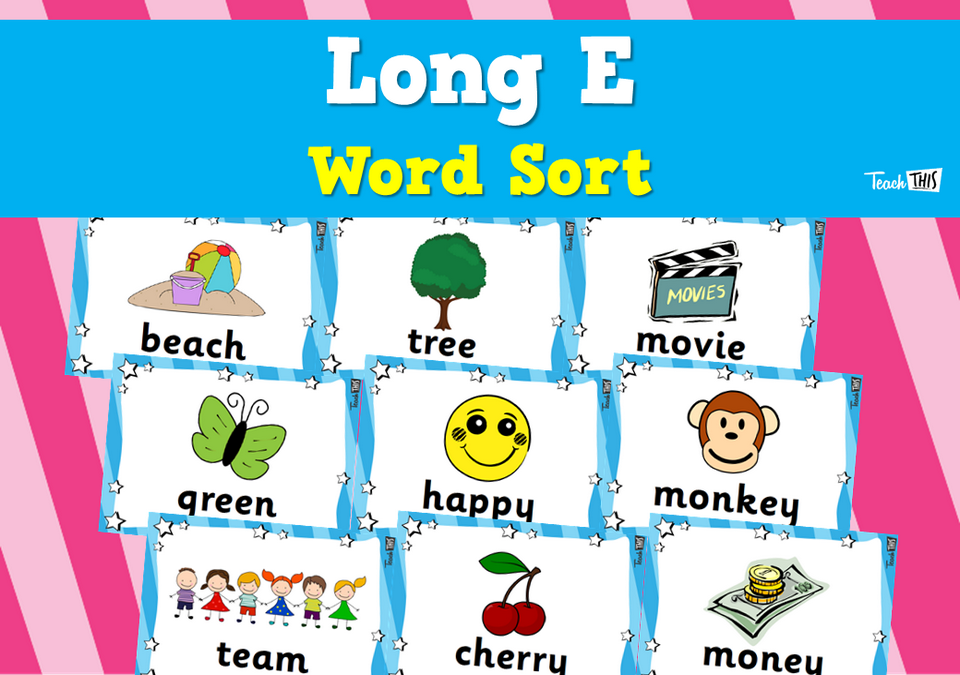 Long E - Word Sort
