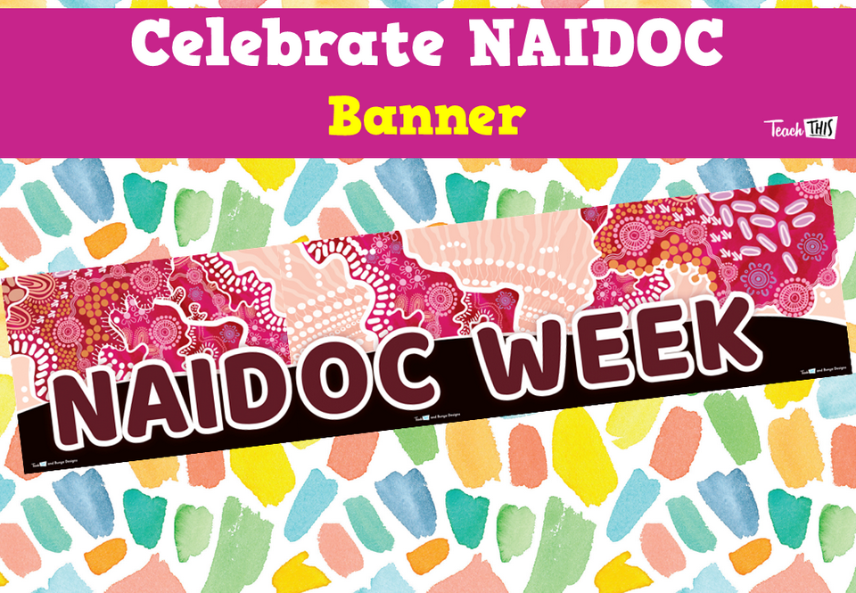 Celebrate NAIDOC - Banner