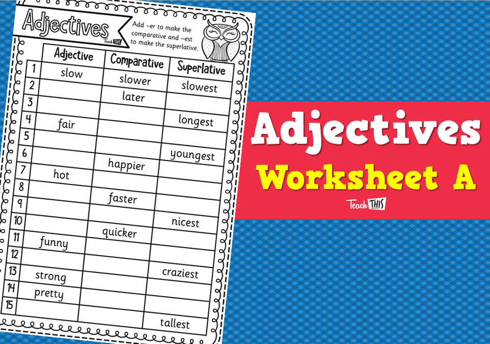 Adjectives - Worksheet A