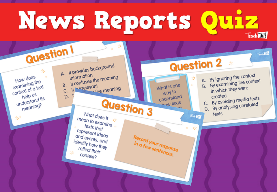 News Reports Quiz