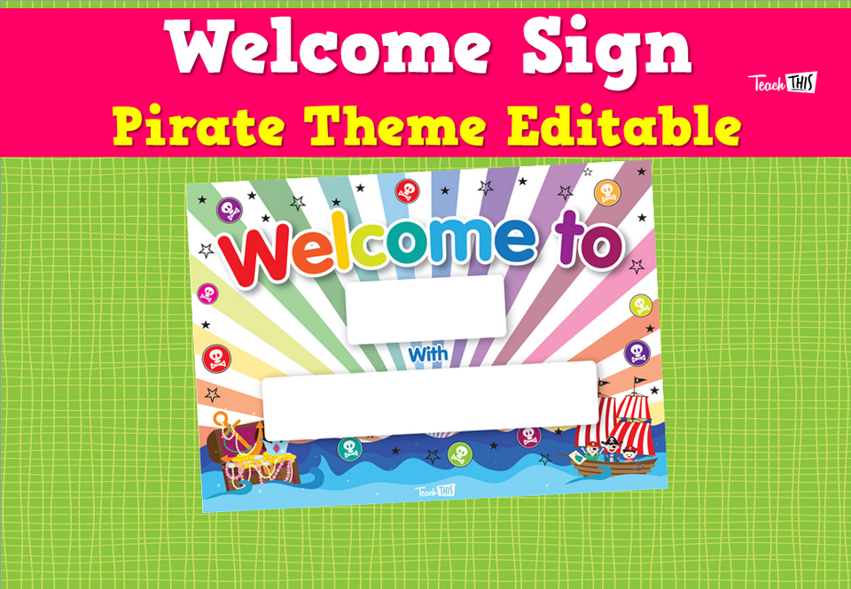 Welcome Sign - Pirate Theme Editable