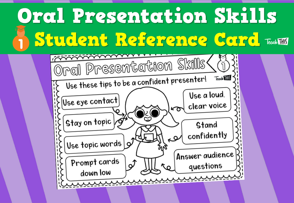 Oral Presentation Skills - Student Reference Card
