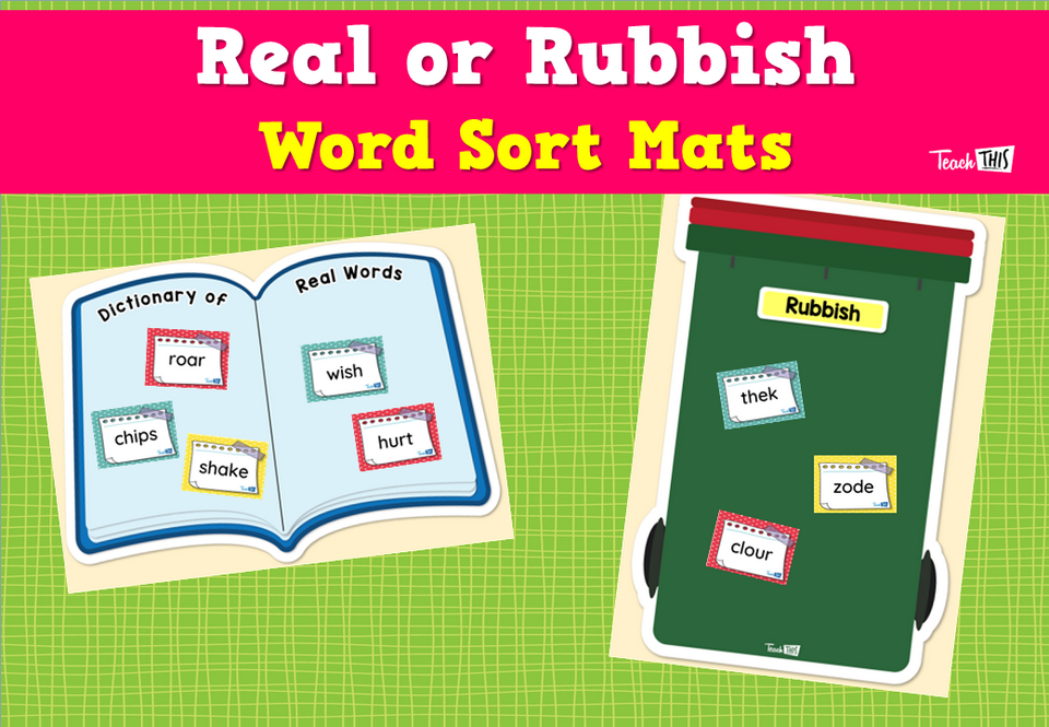 Real or Rubbish Word Sort Mats