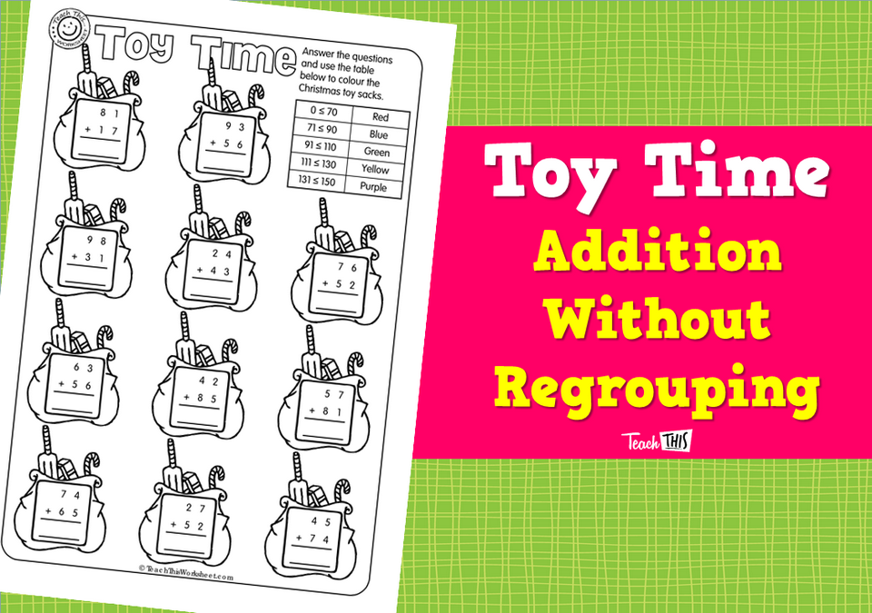 Toy Time - Addition Without Regrouping