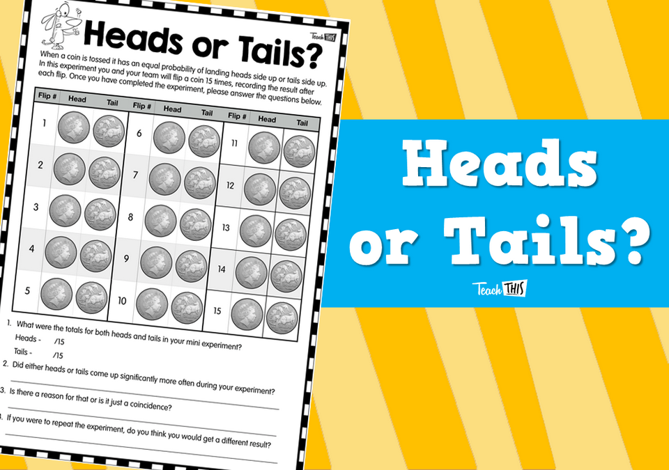 Heads or Tails?