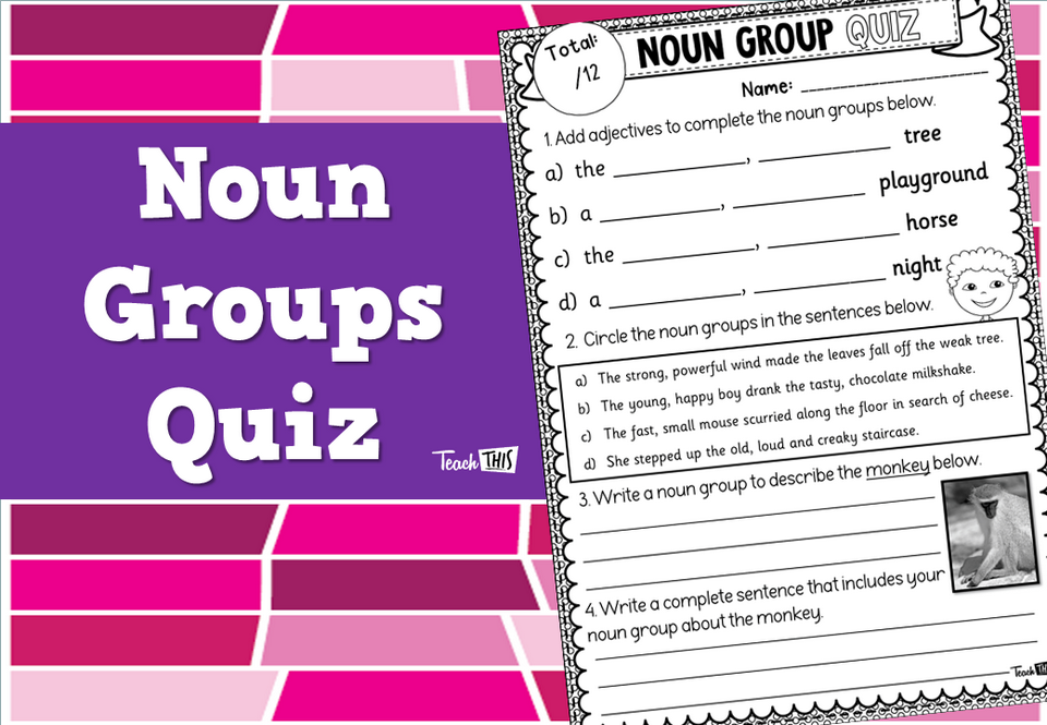 Noun Groups Quiz