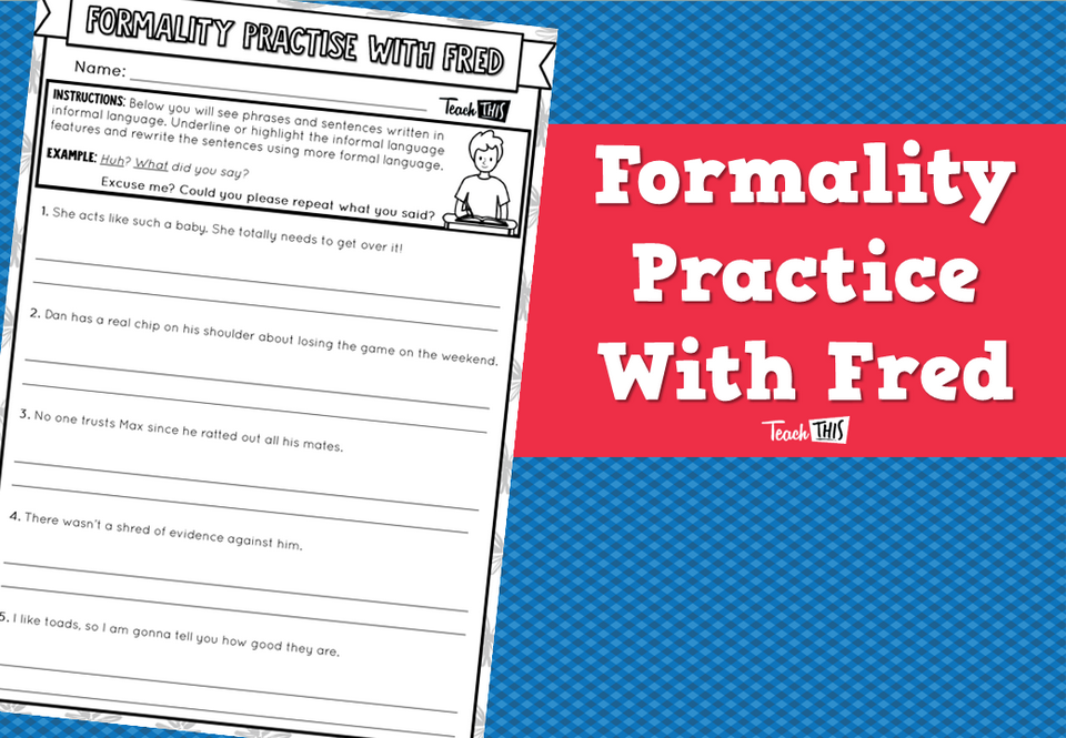 Formality Practice With Fred