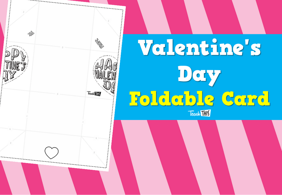 Valentine’s Day Foldable Card