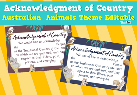 Acknowledgment of Country - Australian Animals Theme Editable