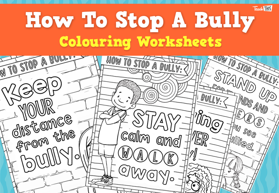 How To Stop A Bully - Colouring Worksheets