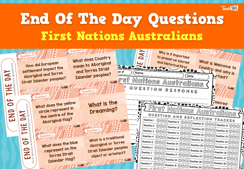 End Of The Day Questions - First Nations