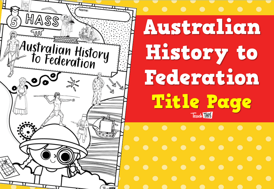 Australian History to Federation - Title Page