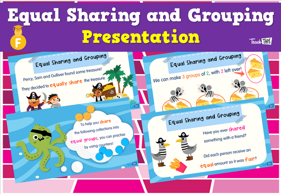 Equal Sharing and Grouping - Presentation