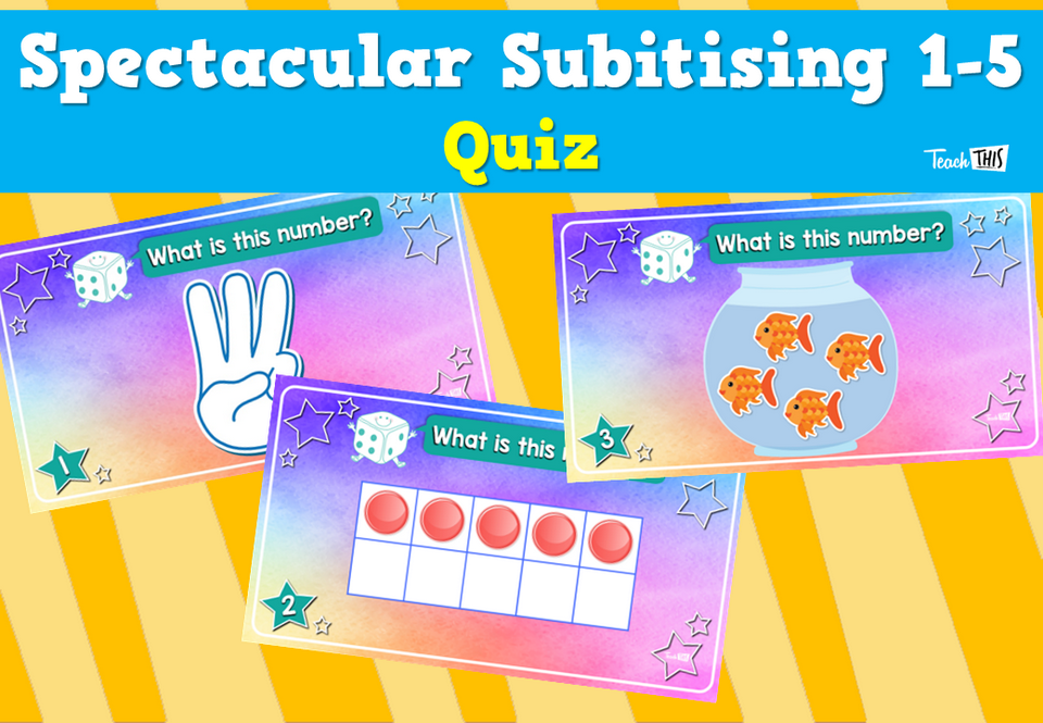 Spectacular Subitising 1-5 – Quiz