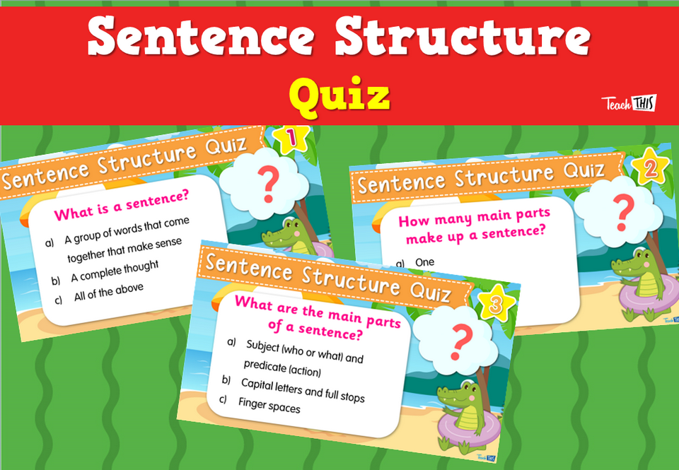 Sentence Structure Quiz