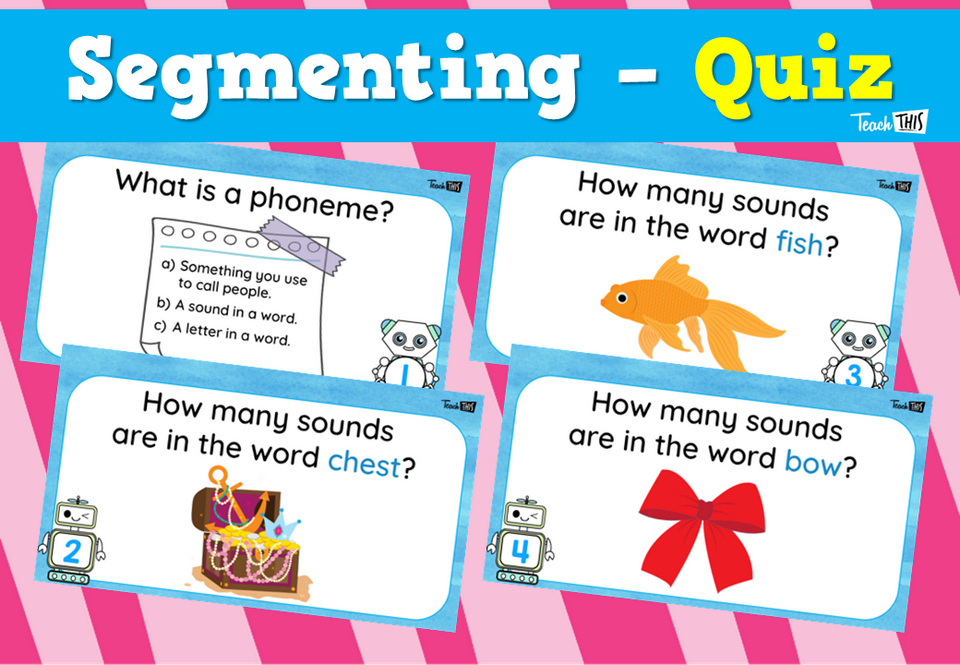 Segmenting - Quiz