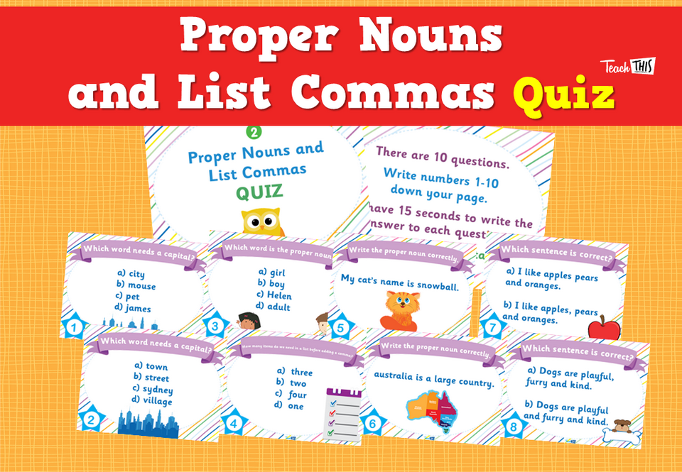 Proper Nouns and List Commas - Quiz