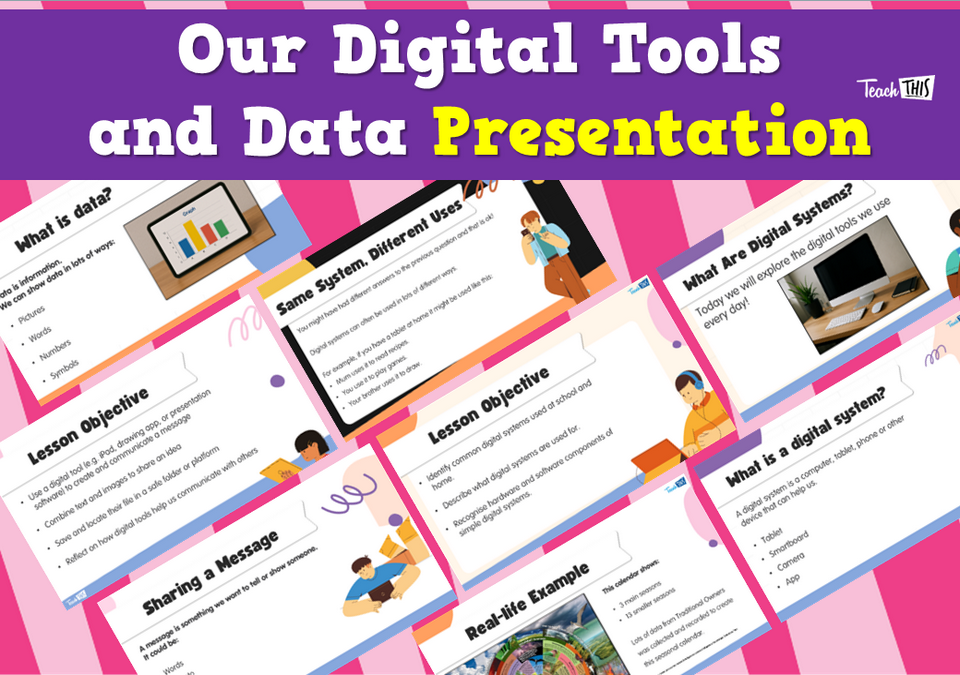 Our Digital Tools and Data - Presentation