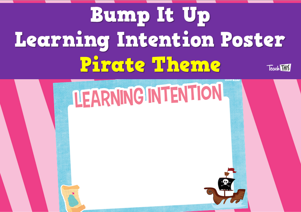 Bump It Up Learning Intention Poster - Pirate Theme
