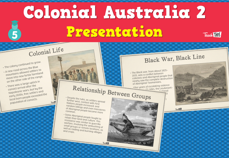 Colonial Australia 2 - Presentation