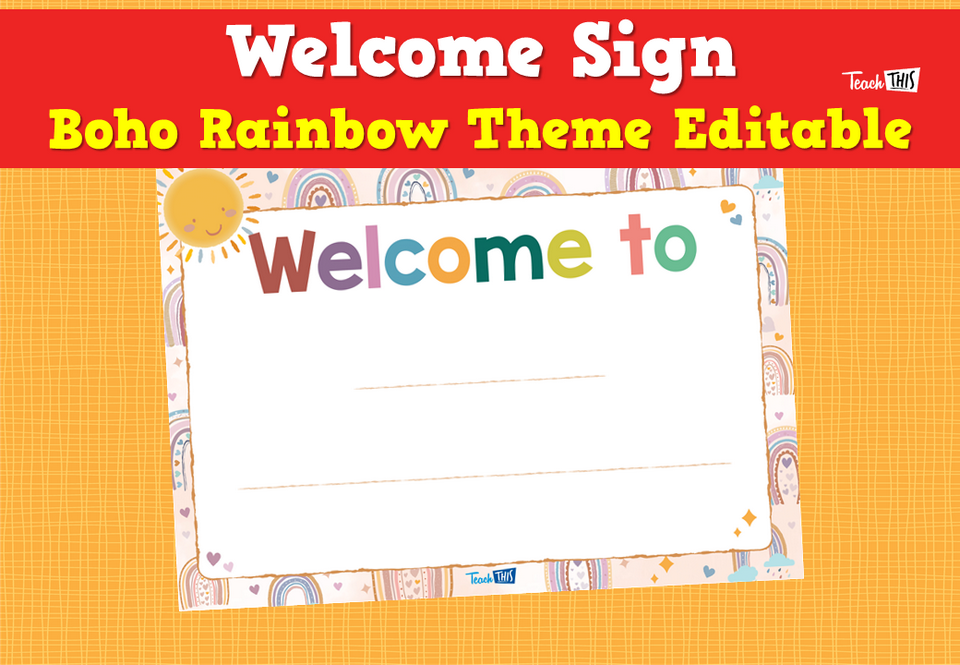 Welcome Sign - Boho Rainbow Theme Editable
