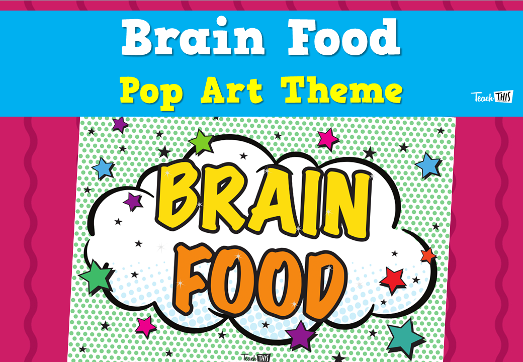 Brain Food - Pop Art Theme