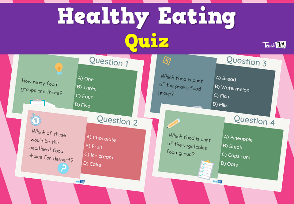 Healthy Eating - Quiz