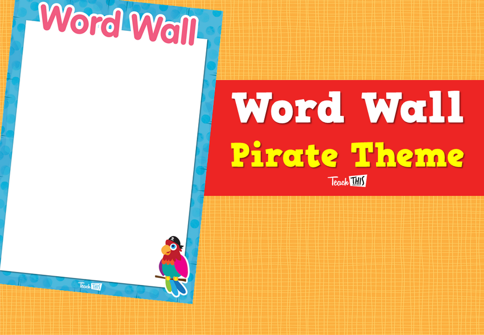 Word Wall - Pirate Theme