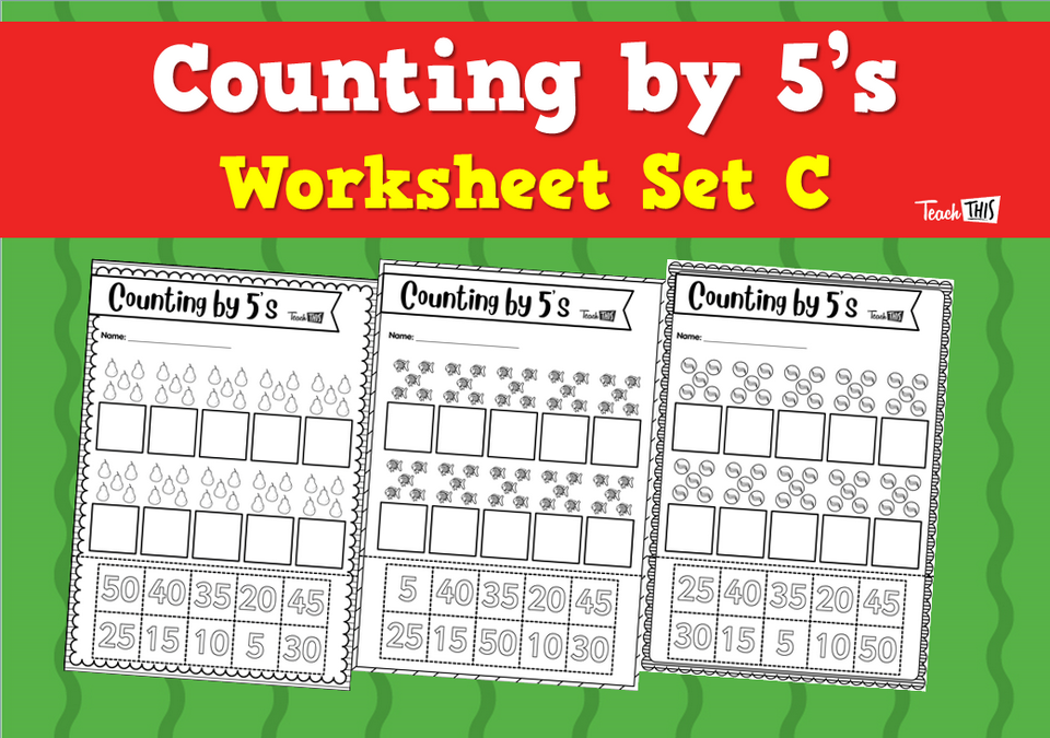 Counting by 5's - Worksheet Set C