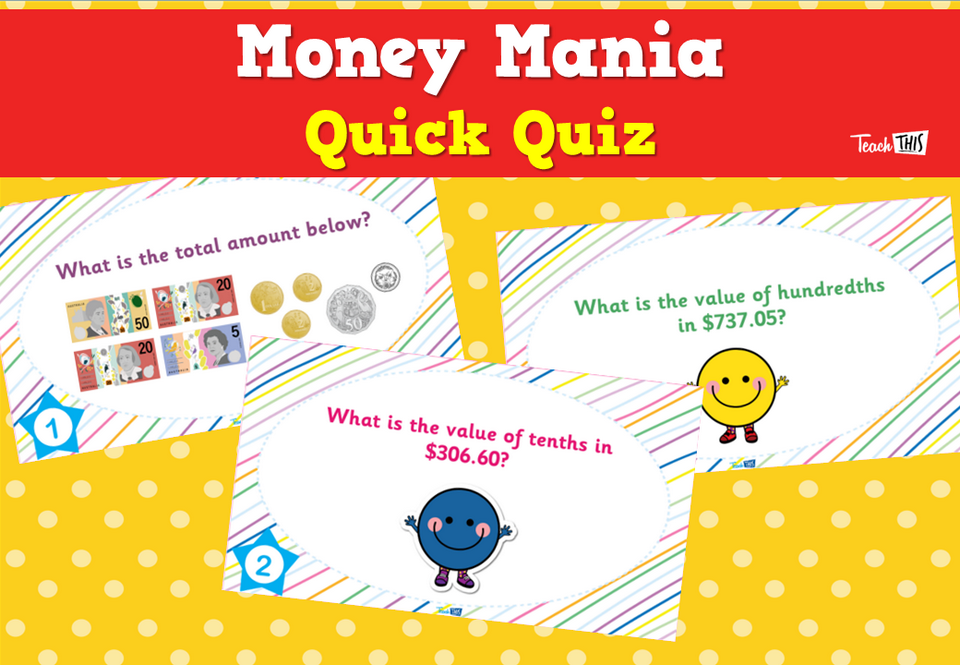 Money Mania Quick Quiz